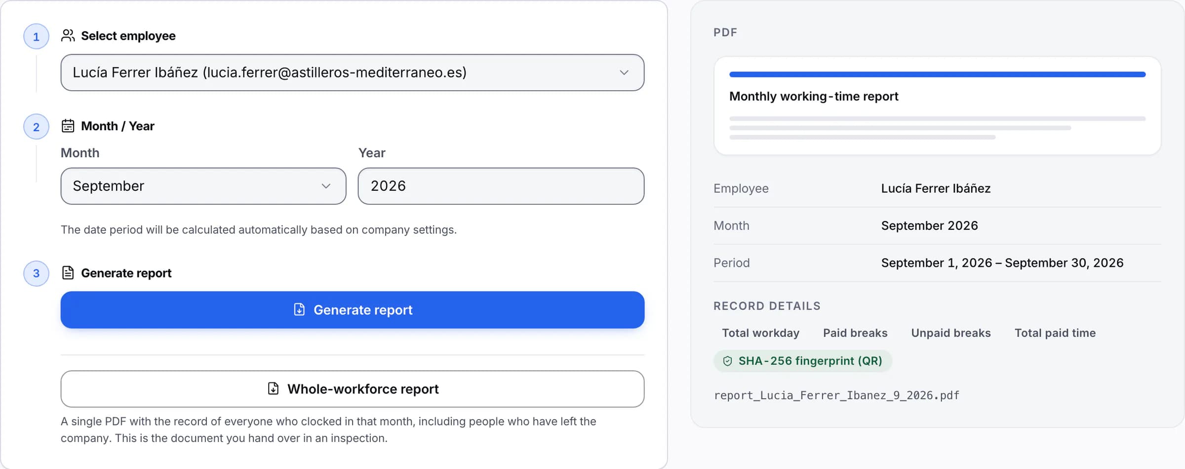 Monthly report generator, with the option to produce the whole-workforce report.