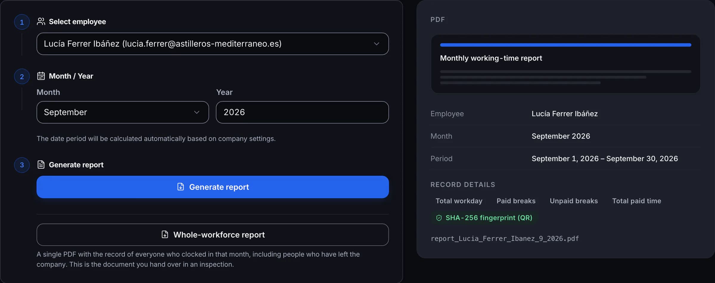 Monthly report generator, with the option to produce the whole-workforce report.